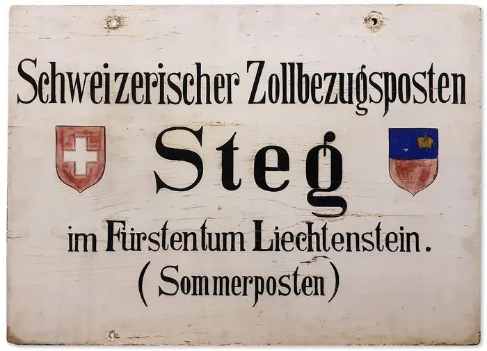 Zolltafel. «Schweizerischer Zoll-bezugsposten Steg im Fürstentum Liechtenstein (Sommerposten)»,