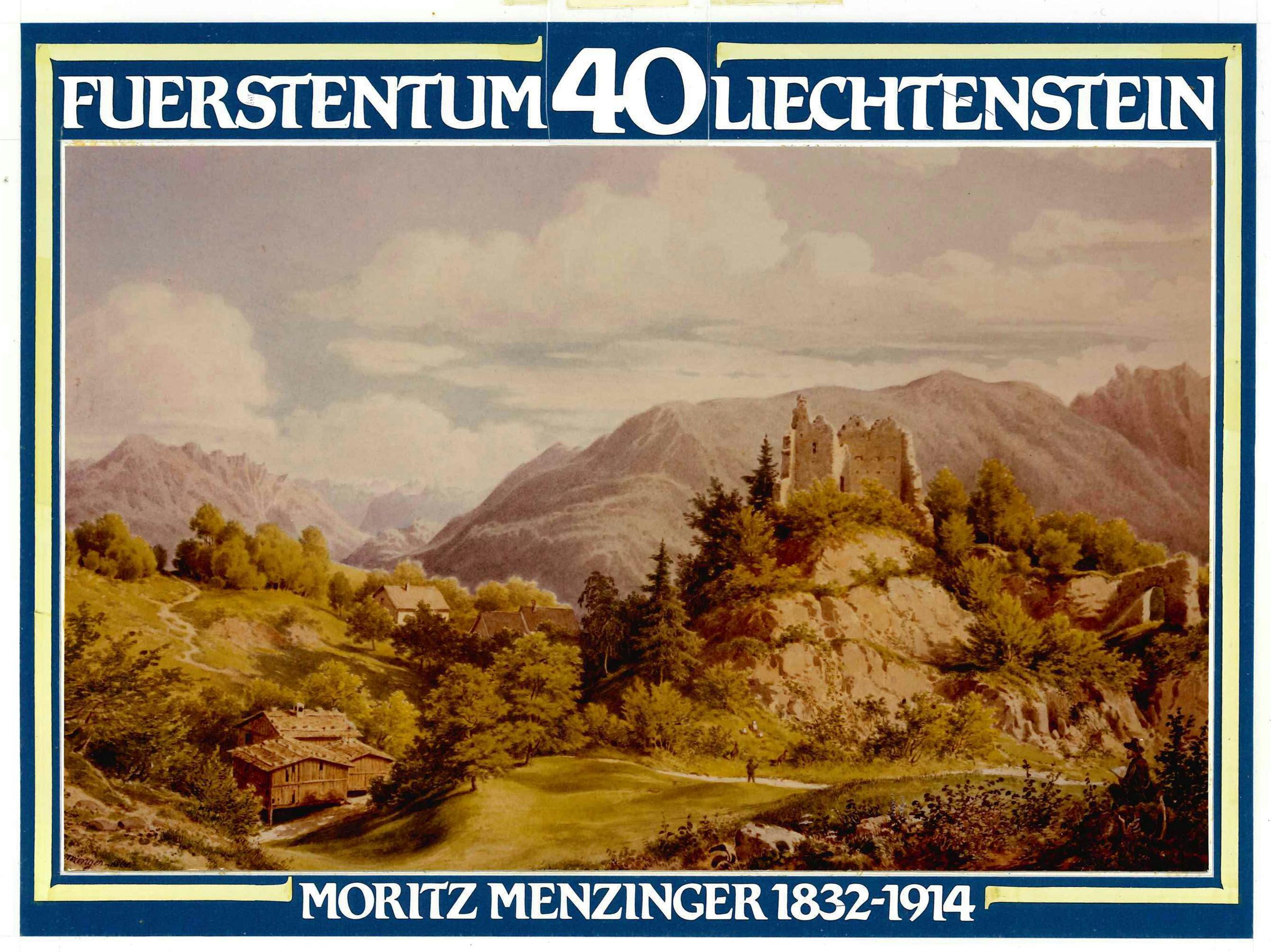 «Neu-Schellenberg (1861); Gemälde von Moriz Menzinger (1832–1914)» aus der Serie «Burgen in Liechtenstein».